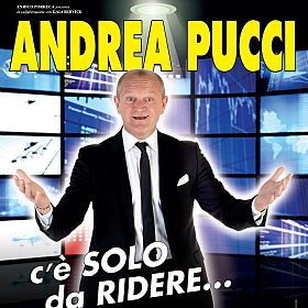 Andrea Pucci C'è solo da ridere...