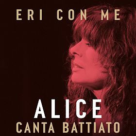 Eri con Me Alice canta Battiato